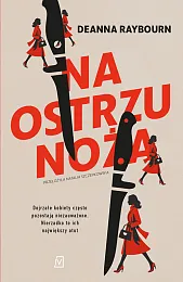 Na ostrzu nożaRaybourn Deana Na ostrzu nożaRaybourn Deana