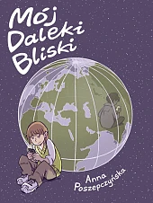 Mój Daleki Bliski