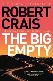 The Big EmptyRobert Crais