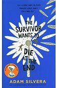 The Survivor Wants to Die at the End The Survivor Wants to Die at the End
