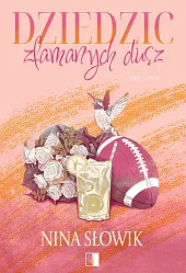 Dziedzic złamanych dusz