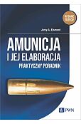 Amunicja i jej elaboracja Amunicja i jej elaboracja