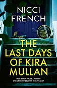 The Last Days of Kira Mullan