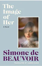 The Image of HerSimone de Beauvoir
