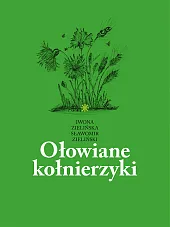 Ołowiane kołnierzykiZielińska Iwona
