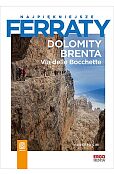 Najpiękniejsze ferraty Dolomity Brenta Najpiękniejsze ferraty Dolomity Brenta