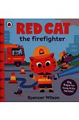 Red Cat the Firefighter Red Cat the Firefighter