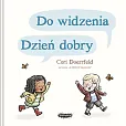 Do widzenia, dzień dobry