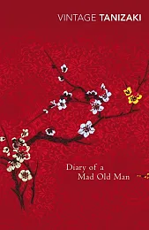 Diary of a Mad Old ManJunichiro Tanizaki Diary of a Mad Old ManJunichiro Tanizaki