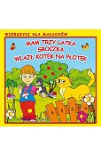 Mam trzy latka Sroczka Wlazł kotek na płotek Mam trzy latka Sroczka Wlazł kotek na płotek
