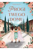 Trylogia Różana Tom 2 Progi twego domu Trylogia Różana Tom 2 Progi twego domu