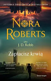 Zapłacisz krwiąNora Roberts Zapłacisz krwiąNora Roberts