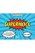 Supermoce Supermoce