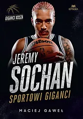 Jeremy Sochan. Sportowi giganciMaciej Gaweł