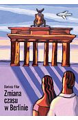 Zmiana czasu w Berlinie Zmiana czasu w Berlinie