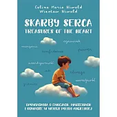 Skarby serca. Treasures of the heart