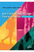Kultura nomadyczna. Kultura nomadyczna.