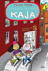 Wszystkie opowieści KajaMette Vedso Wszystkie opowieści KajaMette Vedso
