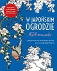 W Japońskim ogrodzie Kolorowanka antystresowa