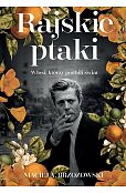Rajskie ptaki Rajskie ptaki