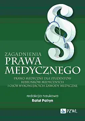 Zagadnienia prawa medycznegoRafał Patryn