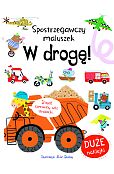 Spostrzegawczy maluszek W drogę! Spostrzegawczy maluszek W drogę!