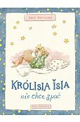 Królisia Isia nie chce spać Królisia Isia nie chce spać