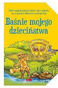 Baśnie mojego dzieciństwa Baśnie mojego dzieciństwa