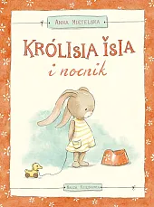 Królisia Isia i nocnik