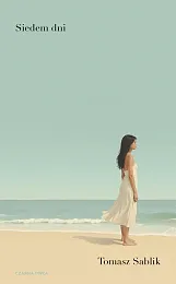 Siedem dniTomasz Sablik
