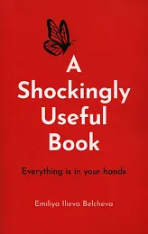 A Shockingly Useful BookIlieva Belcheva Emiliya A Shockingly Useful BookIlieva Belcheva Emiliya