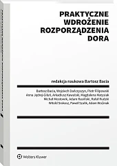 Praktyczne wdrożenie Rozporządzenia DORA Praktyczne wdrożenie Rozporządzenia DORA