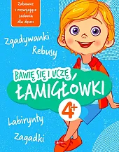 Bawię się i uczę. ŁamigłówkiIwona Baturo