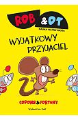 Rob &amp; Ot. Wyjątkowy przyjaciel