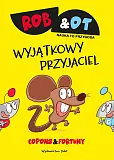 Rob &amp; Ot. Wyjątkowy przyjaciel