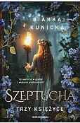 Szeptucha. Trzy księżyce