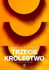 Trzecie królestwoOve Knausgard Karl