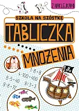 Szkoła na szóstkę Tabliczka mnożenia