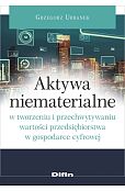 Aktywa niematerialne w tworzeniu i przechwytywaniu wartości przedsiębiorstwa w gospodarce cyfrowej