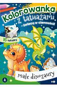 Kolorowanka z tatuażami - świecą w ciemności! Małe dinozaury Kolorowanka z tatuażami - świecą w ciemności! Małe dinozaury