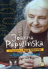 Od Asiuni do Joanny. Życie pod Bajdułem