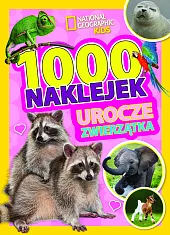1000 naklejek. Urocze zwierzątka. National Geographic,zbiorowa Praca