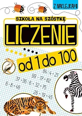 Szkoła na szóstkę Liczenie od 1,