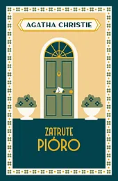 Zatrute pióroAgatha Christie Zatrute pióroAgatha Christie