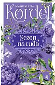Uroczysko Tom 2 Sezon na cuda
