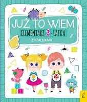Już to wiem Elementarz 2-latka z naklejkami