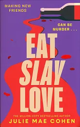 Eat Slay LoveMae Cohen Julie Eat Slay LoveMae Cohen Julie