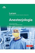 Anestezjologia. Larsen Tom I Anestezjologia. Larsen Tom I