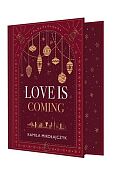 Love is coming