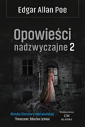 Opowieści nadzwyczajne 2Allan Poe Edgar Opowieści nadzwyczajne 2Allan Poe Edgar